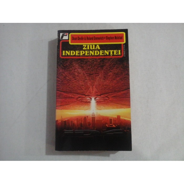     ZIUA  INDEPENDENTEI  -  Dean Devlin * Roland Emmerich * Stephen Molstad 